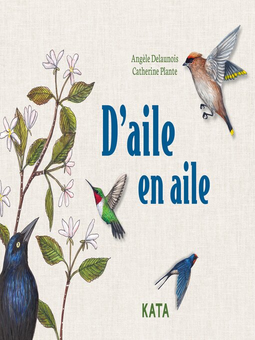 Title details for D'aile en aile by Angèle Delaunois - Available
